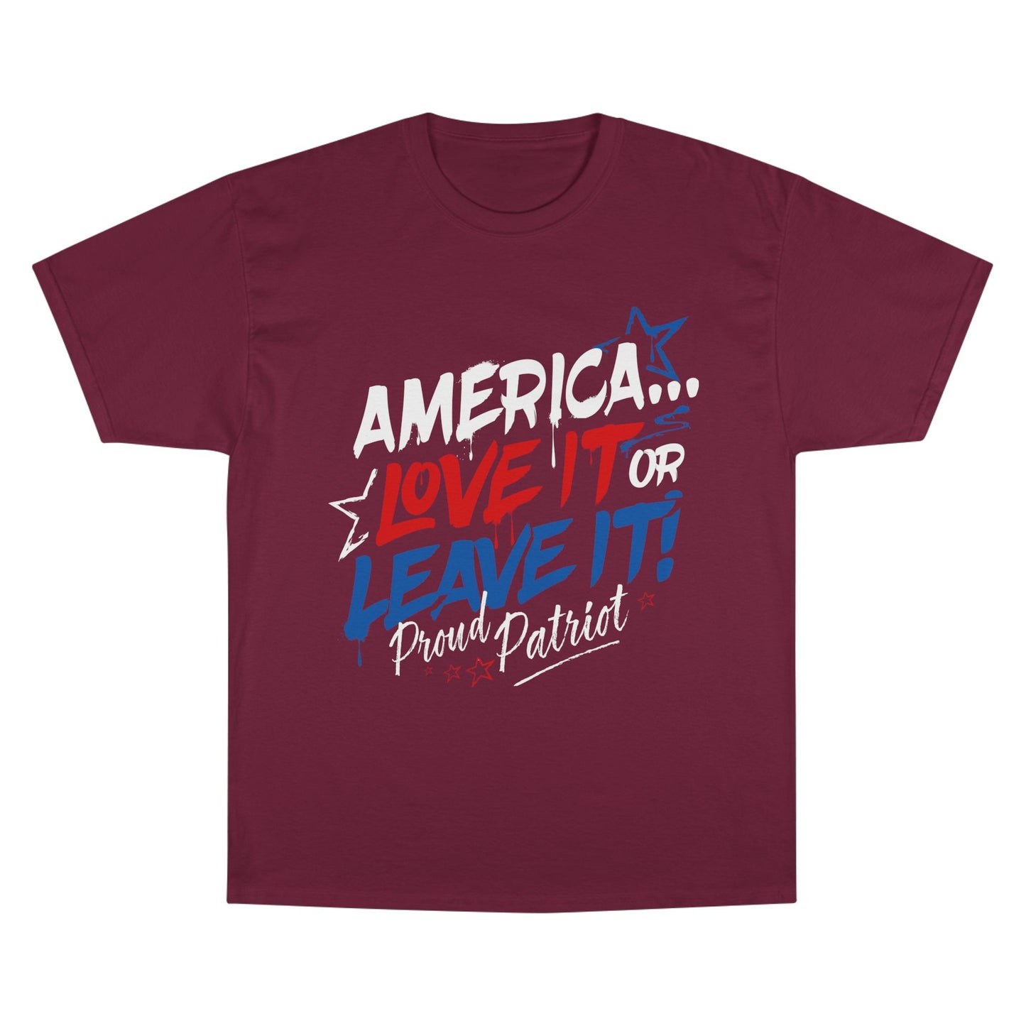 America... Love It Or Leave It Champion Tee