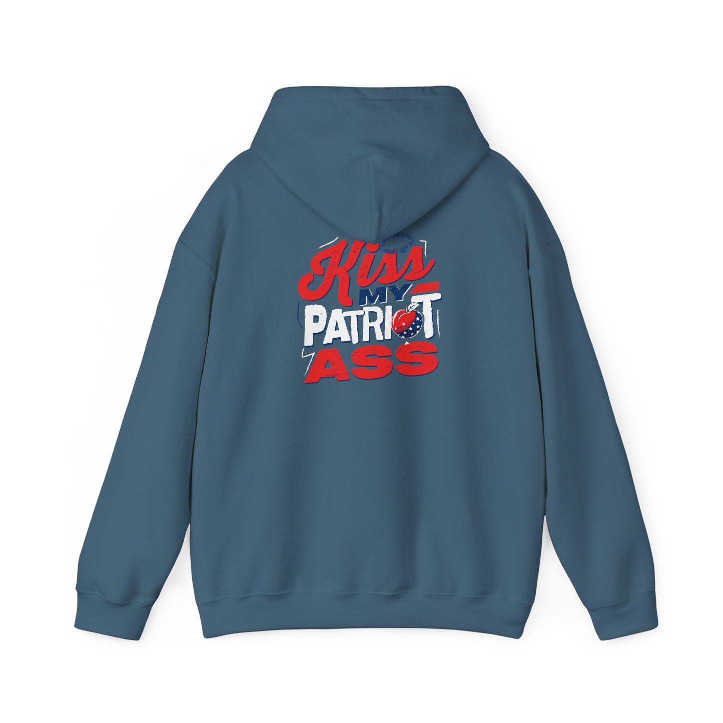 Kiss My Patriot Ass Hoodie - Back Design