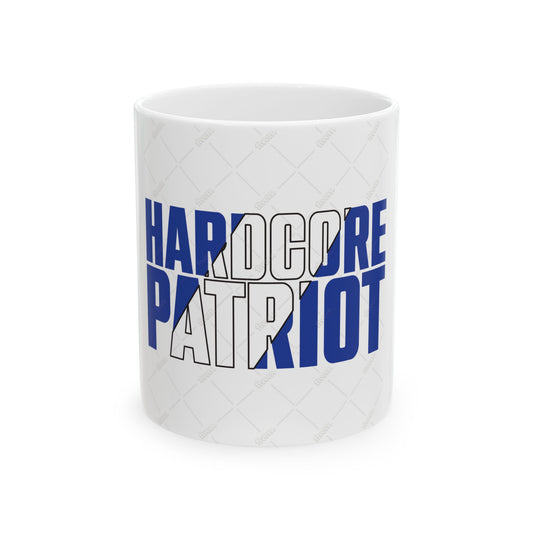 Hardcore Patriot Ceramic Coffee Mug