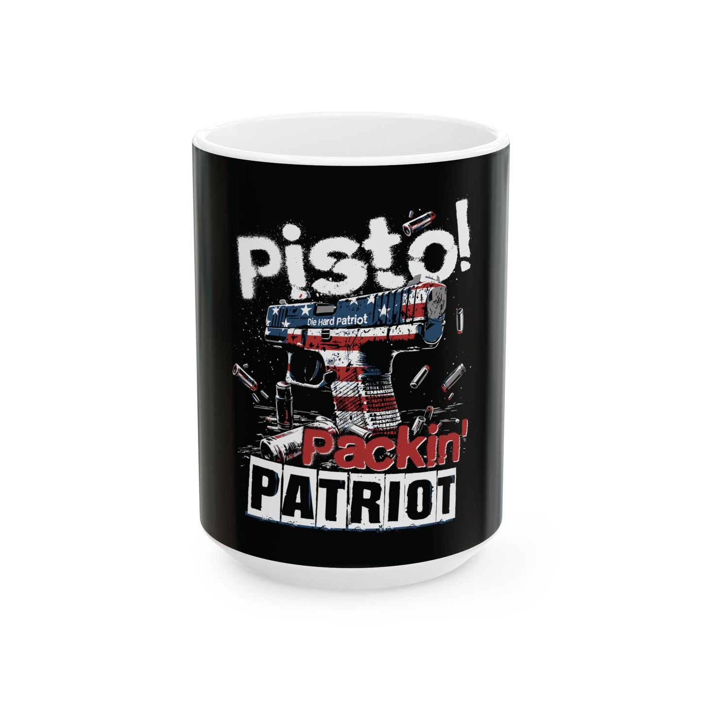 Pistol Packin' Patriot Ceramic Coffee Mug