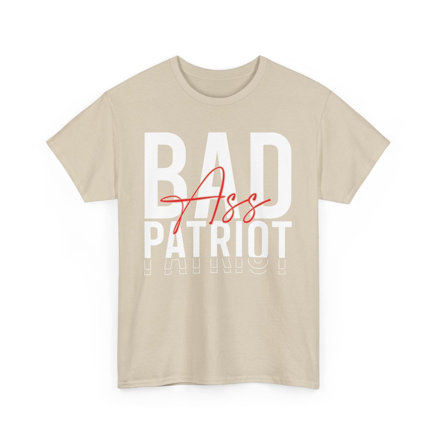 Bad Ass Patriot Tee