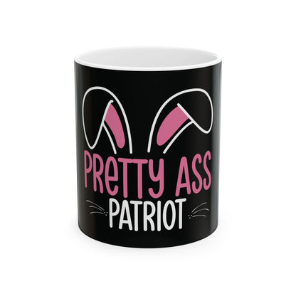 Pretty Ass Patriot Ceramic Coffee Mug