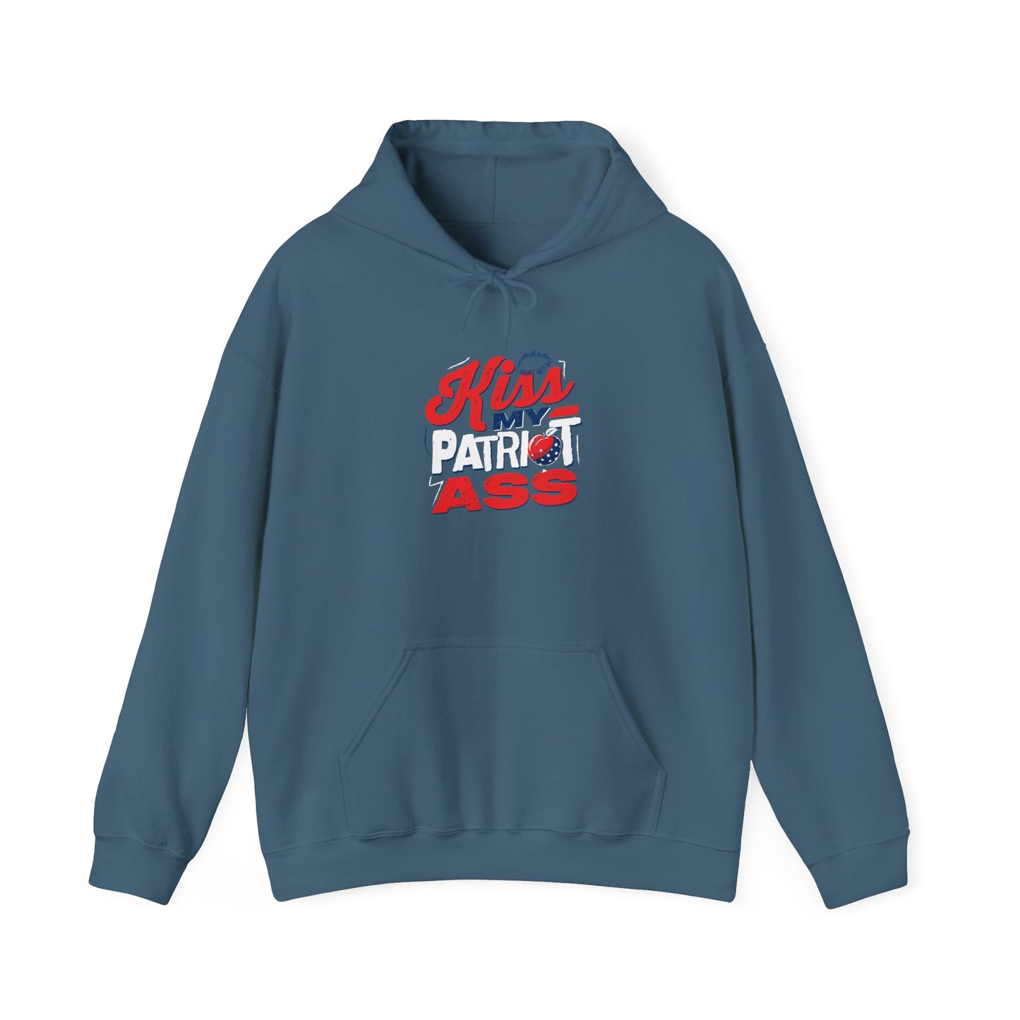 Kiss My Patriot Ass Hoodie - Front Design