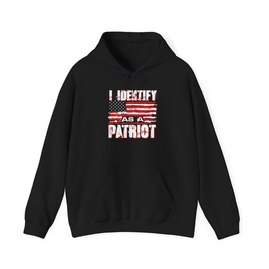 I Identify As A Patriot Hoodie - Front Design