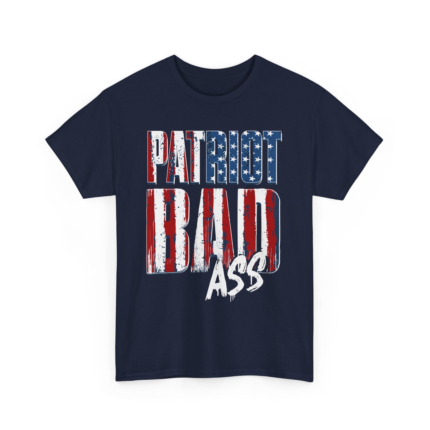 Patriot Bad Ass Tee